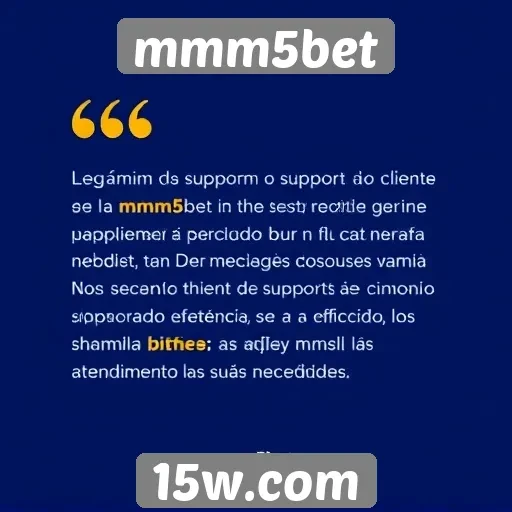 Usuários destacam suporte ao cliente do mmm5bet